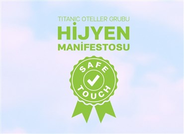 Titanic Hotels Hijyen Manifestosunu Açıkladı